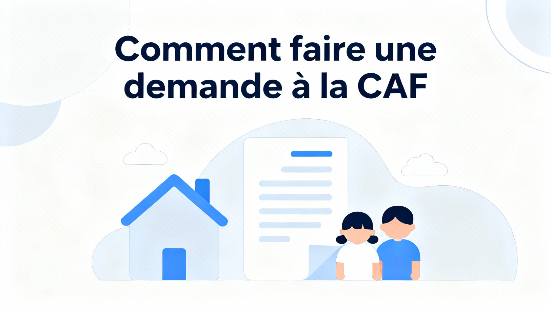 Comment faire une demande à la CAF
