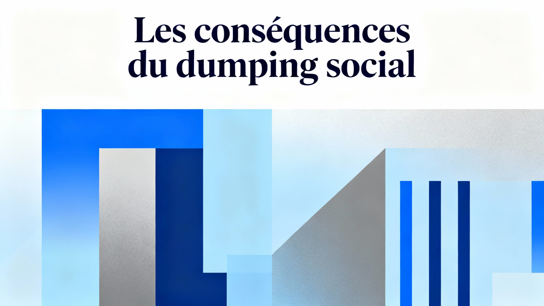 Les conséquences du dumping social